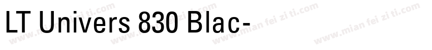 LT Univers 830 Blac字体转换